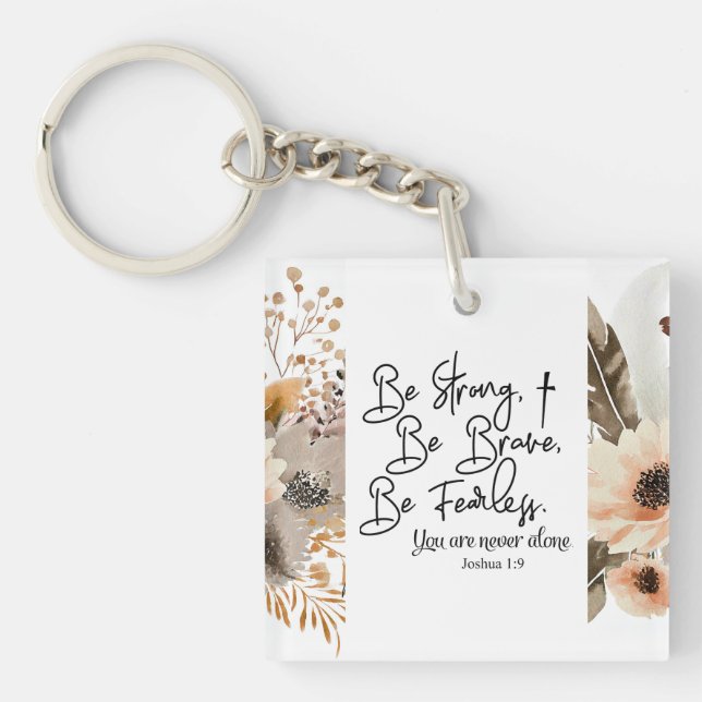 Joshua 1 9 Be Strong Be Brave Bible Verse Keychain (Front)