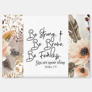 Joshua 1 9 Be Strong Be Brave Bible Verse Magnet