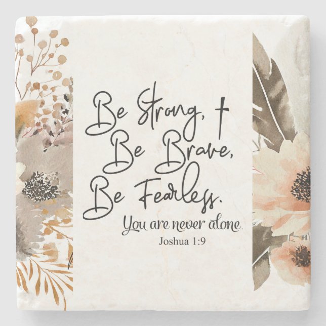 Joshua 1 9 Be Strong Be Brave Bible Verse Stone Coaster (Front)
