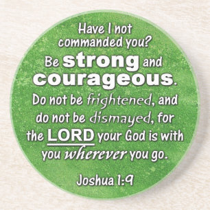 Joshua 1:9 Be Strong & Courageous Bible Verse Sandstone Coaster