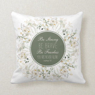 Joshua 1:9 Be Strong Green Wildflower Wreath Throw Pillow