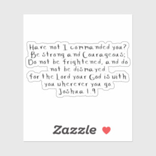 "Joshua 1:9" Custom-Cut Vinyl Stickers