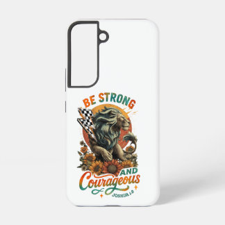 Joshua 1:9 samsung galaxy s22 case