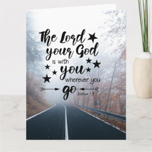 Joshua 1:9 The Lord is With You Wherever You Go Card