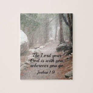 Joshua 1:9 The Lord your God is with you... Jigsaw Puzzle