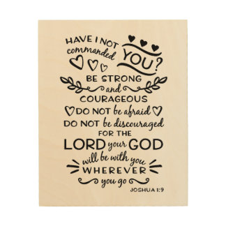 Joshua 1:9 Verse Wall Hanging Wood Wall Decor