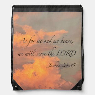 Joshua 24:15 As for me and…Drawstring Backpack