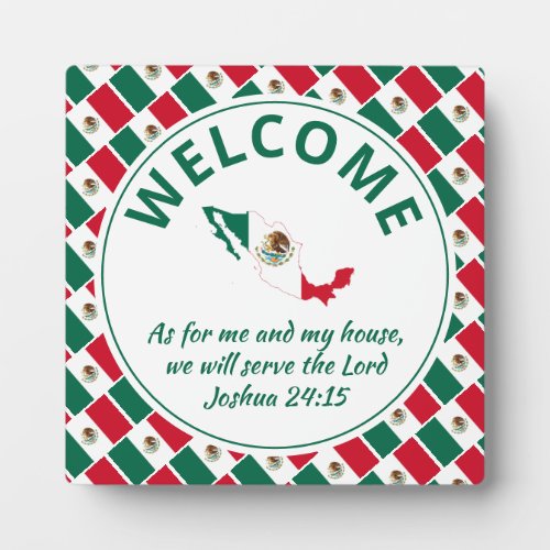 Joshua 2415 As For Me And My House MEXICO Welcome Plaque