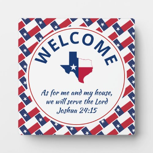 Joshua 2415 As For Me And My House TEXAS Welcome Plaque