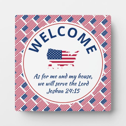Joshua 2415 As For Me And My House USA Welcome Plaque