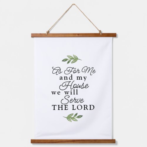 Joshua 2415 As For Me  My House Leaf Art Hanging Tapestry