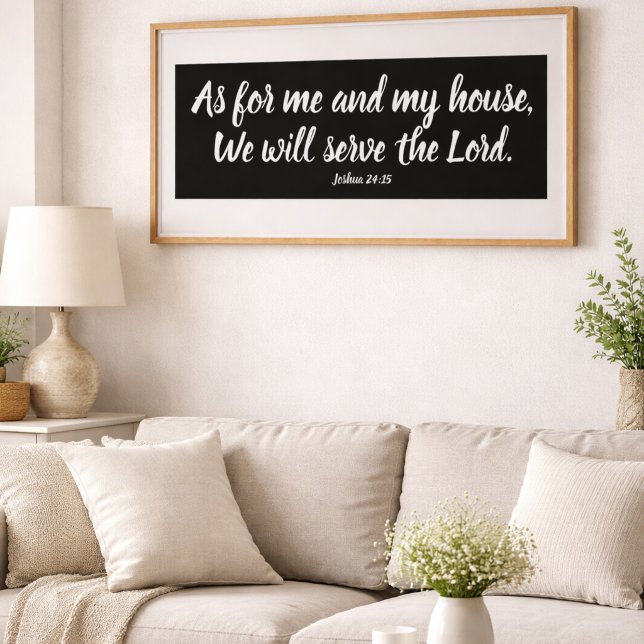 Joshua 24:15 As for me...Serve the Lord Script Poster (Creator Uploaded)