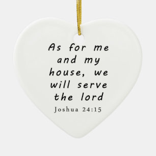 Joshua 24:15 ceramic ornament