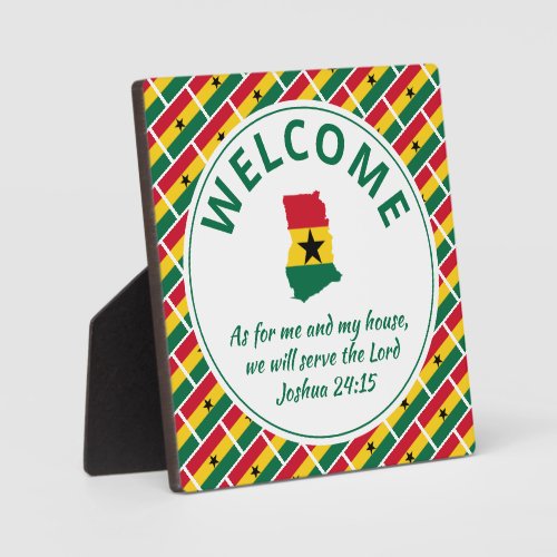 Joshua 2415 Custom Welcome GHANA Plaque