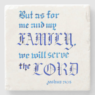 Joshua 24 15 We Will Serve the Lord Bible Verse Stone Coaster