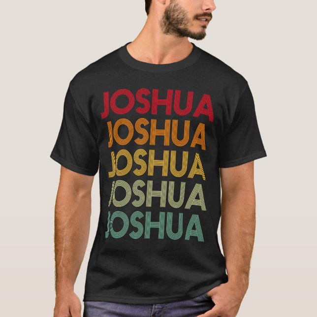 Joshua Retro  Name Humor Nickname T-Shirt (Front)