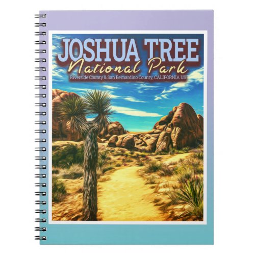 JOSHUA TREE NATIONAL PARK _ CALIFORNIA US NOTEBOOK