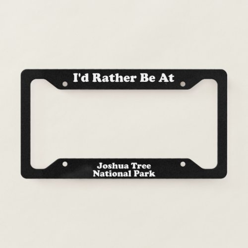 Joshua Tree National Park _ LPF License Plate Frame