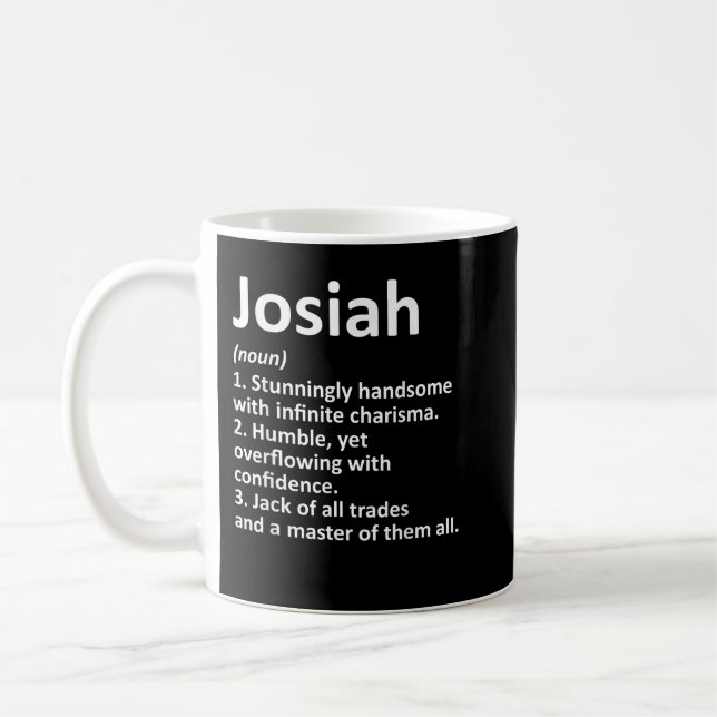 JOSIAH Definition Personalized Name Funny Birthday Coffee Mug (Left)