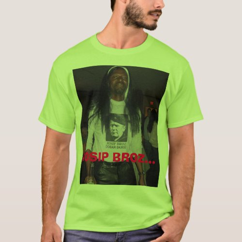 Josip Broz Dobar Skroz T_Shirt