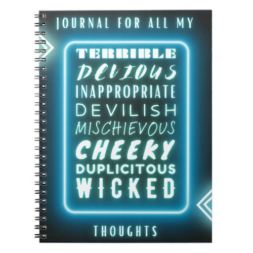Journal for Terrible Devious Cheeky Thoughts