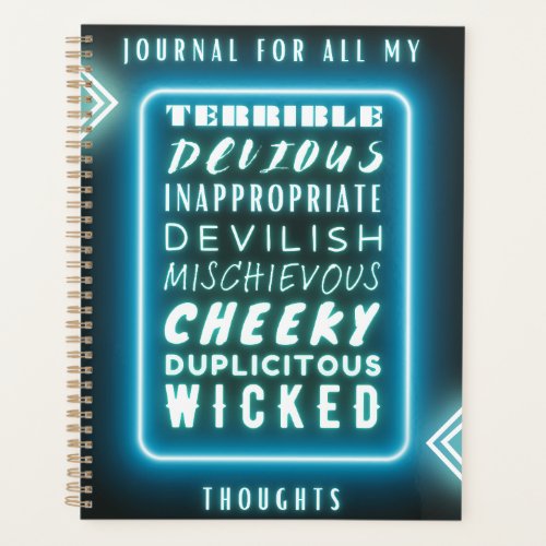 Journal for Terrible Devious Cheeky Thoughts Planner