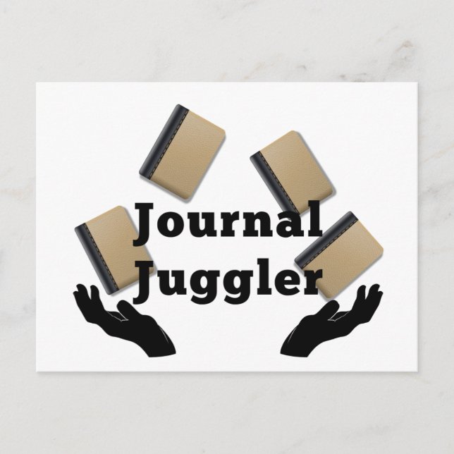 Journal Juggler Postcard (Front)