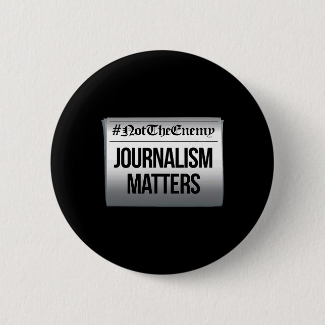 Journalism Problems Not The Enemy Anti Trump Resis Button (Front)