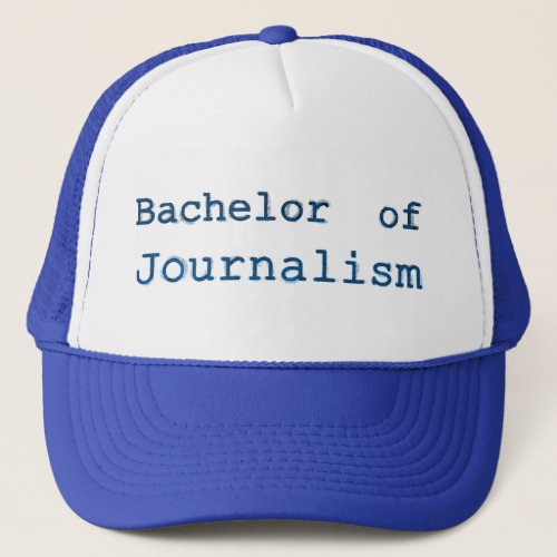 Journalism Trucker Hat