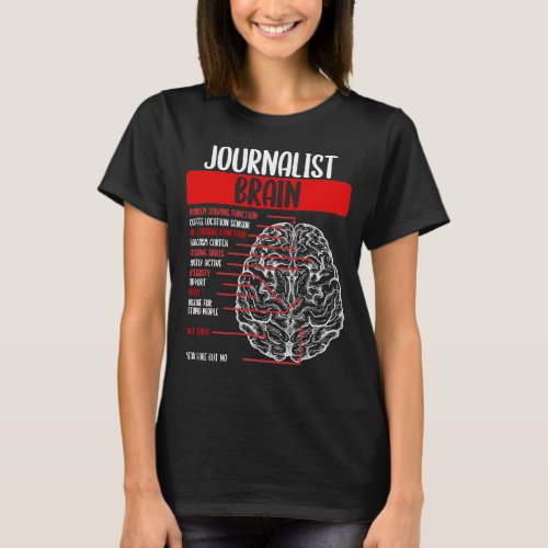 Journalist Brain Funny Reporter Journalism News T_Shirt