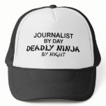Journalist Deadly Ninja by Night Trucker Hat