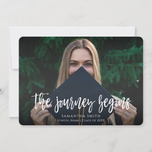 Journey Begins Modern Calligraphy Photo Graduation Announcement