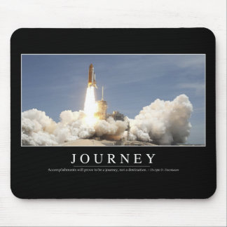 Journey: Inspirational Quote 2 Mouse Pad