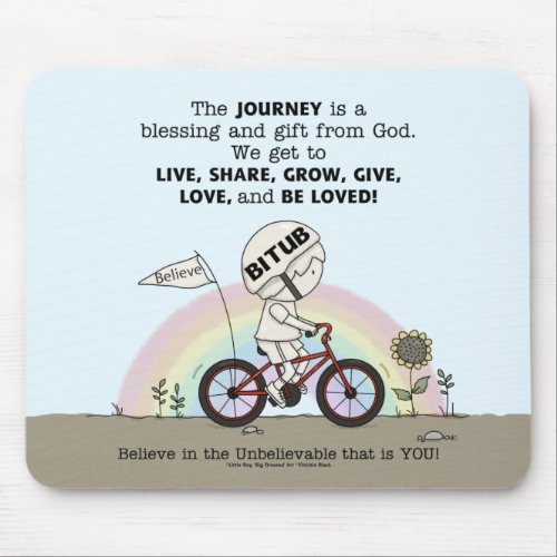 Journey is a Gift Mouse Pad