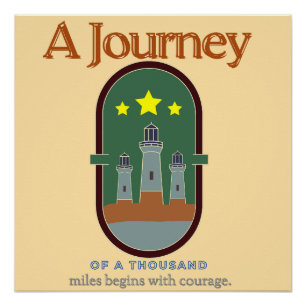 Journey of a Thousand Miles Courage Poster