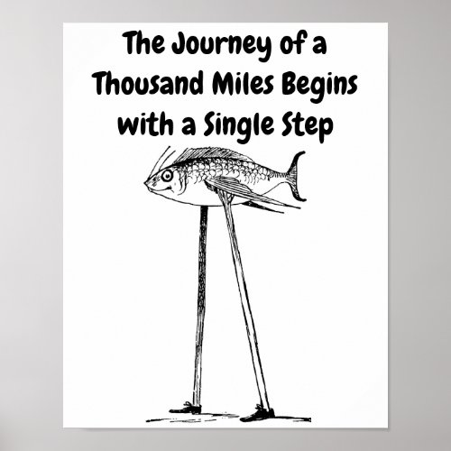 Journey of a Thousand Miles Wisdom Fish on Stilts Poster
