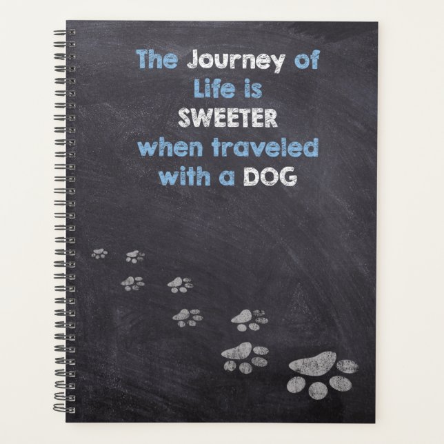 Journey of Life traveled with a Dog Planner (Front)