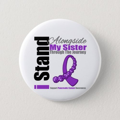 Journey Ribbon For Pancreatic Cancer Sister Button