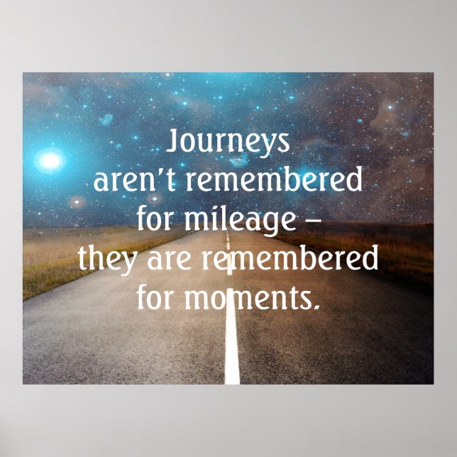 Journey Road Trip Memories Quote Poster (Front)