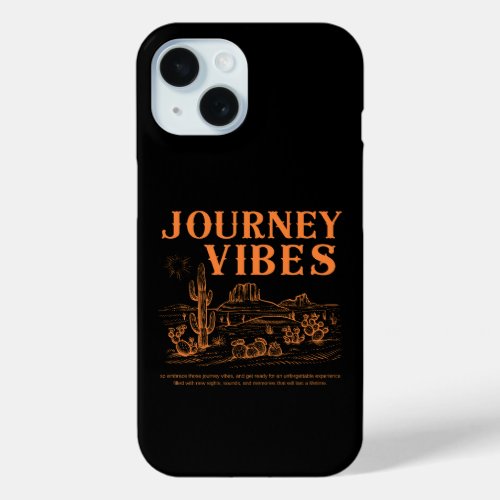 Journey Vibes iPhone 15 Case