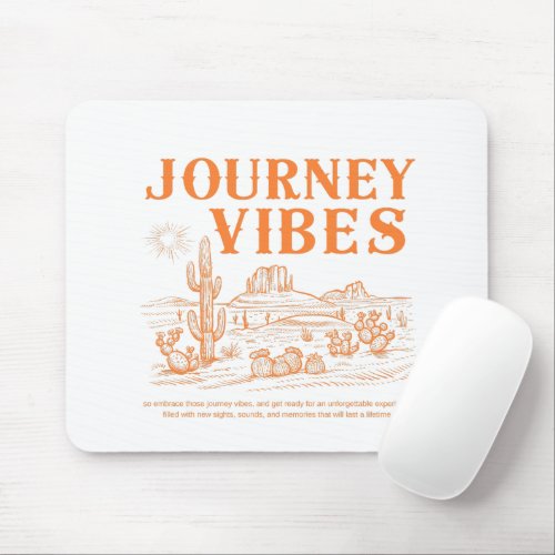 Journey Vibes Mouse Pad