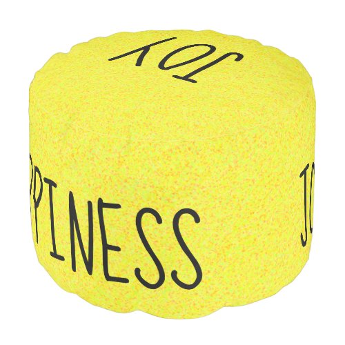 JOY and HAPPINESS Bright Yellow Pattern FUN Pouf