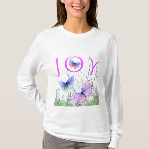 Joy - Butterflies Flying in Nature Spring T-Shirt