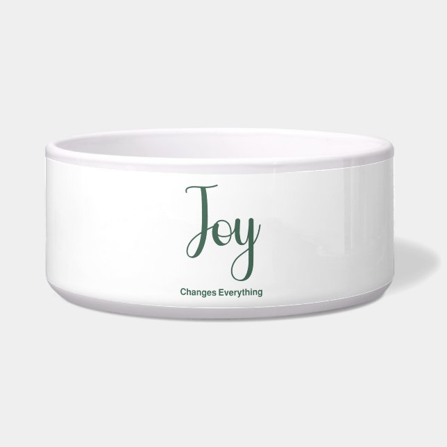 Joy Changes Everything Bowl (Front)