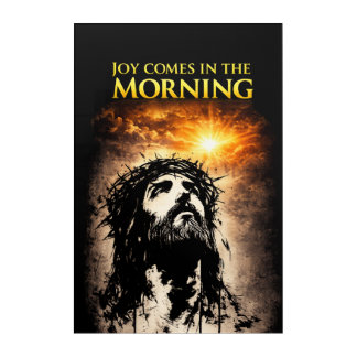 Joy Comes in the Morning Acrylic Print