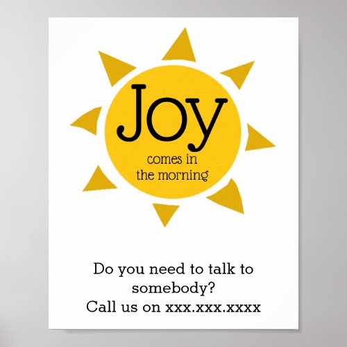 JOY COMES IN THE MORNING Suicide Prevention CUSTOM Poster