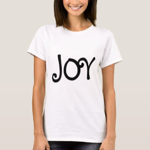 Joy Funny Typography Happy Inspirational T-Shirt