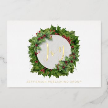 Joy Holly Wreath Modern Business  Foil Holiday Card by XmasMall at Zazzle
