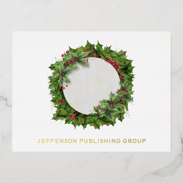 Joy Holly Wreath Modern Corporate Business  Foil Holiday Postcard (Front)