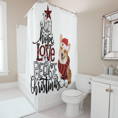 Joy Hope Love Peace Christmas Pembroke Welsh Corgi Shower Curtain